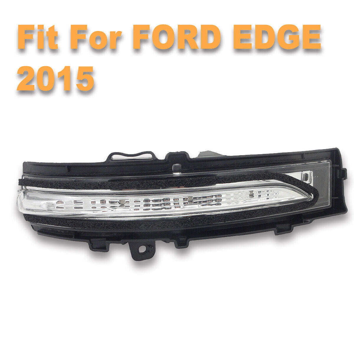 1for Ford Edge 2015-2021 Right Side LED Rear Mirror Flashing Light