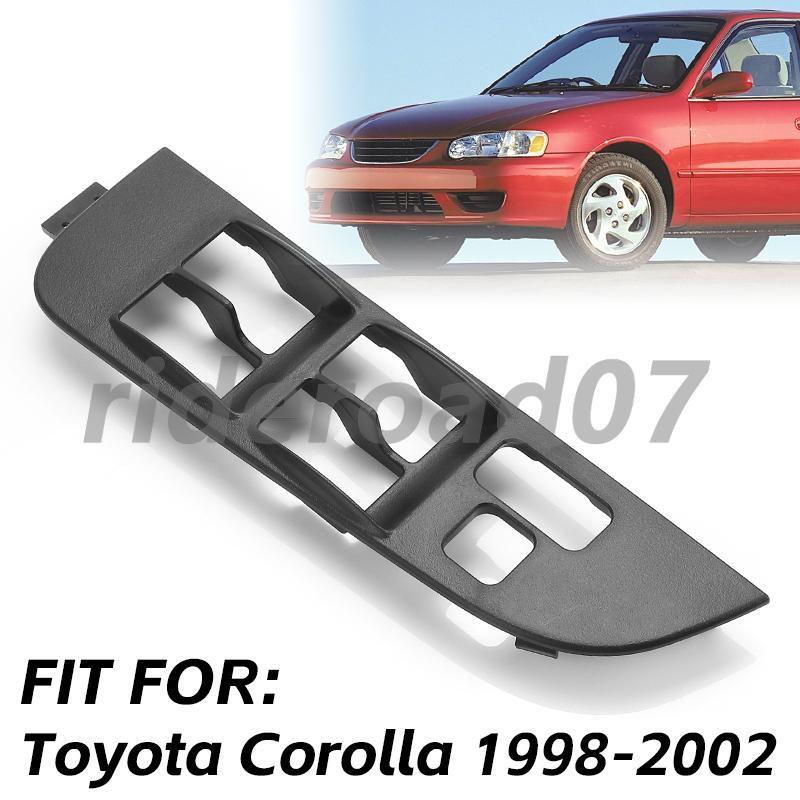 LEFT DRIVER SIDE MASTER POWER WINDOW SWITCH BEZEL TRIM FOR 98-02 for TOYOTA for COROLLA