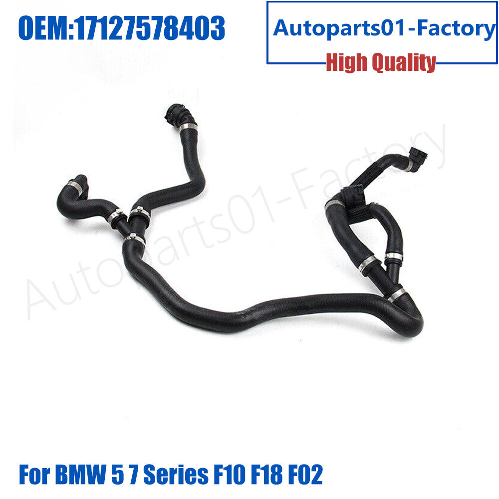 17127578403 Radiator Coolant Pipe for BMW 5 7 Series F10 F18 F02 F01 F01N