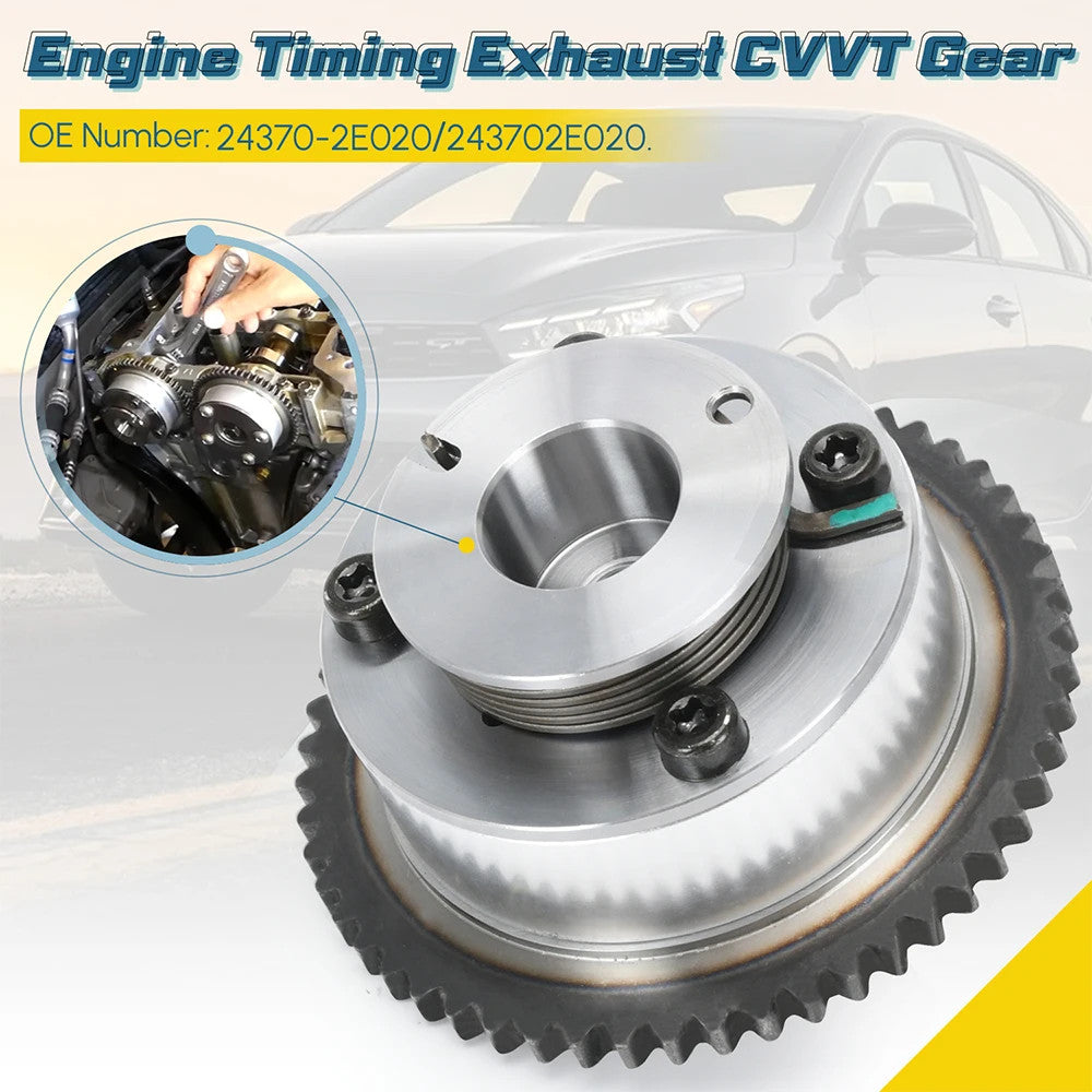 Engine Exhaust CVVT Gear Fits for Hyundai for Elantra 2020 Essential 2.0L 243702E020
