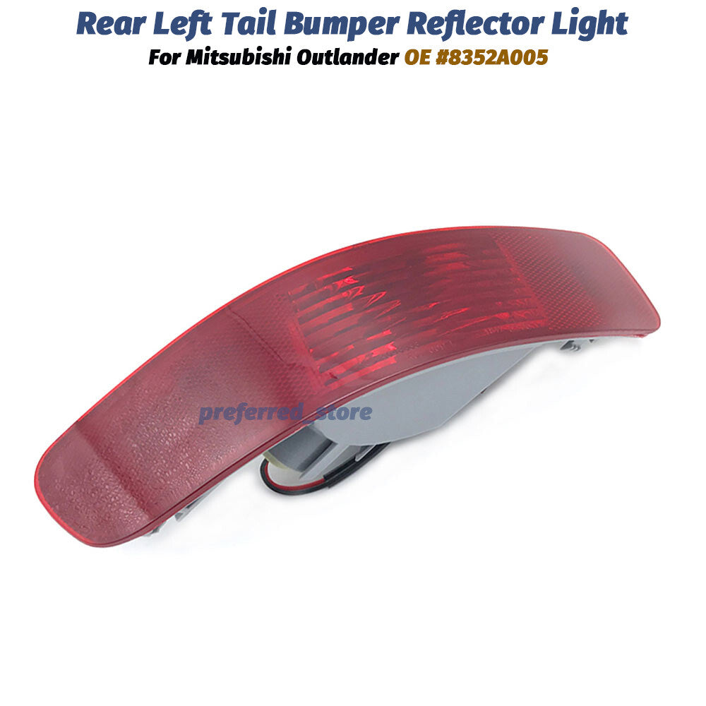 Left Driver Side Rear Bumper Reflector Light for Mitsubishi Outlander 2007-2013
