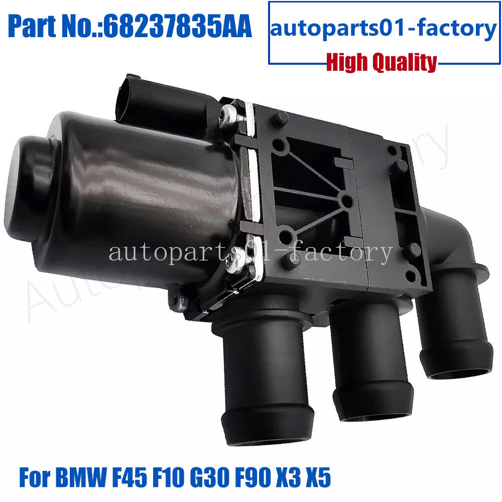 68237835AA Coolant Water Control Valve Fit for BMW F45 F10 G30 F90 X3 X5