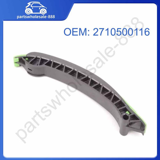 2710500116 Right Timing Chain Guide Rail for Mercedes W204 W212 R172 C200 E200