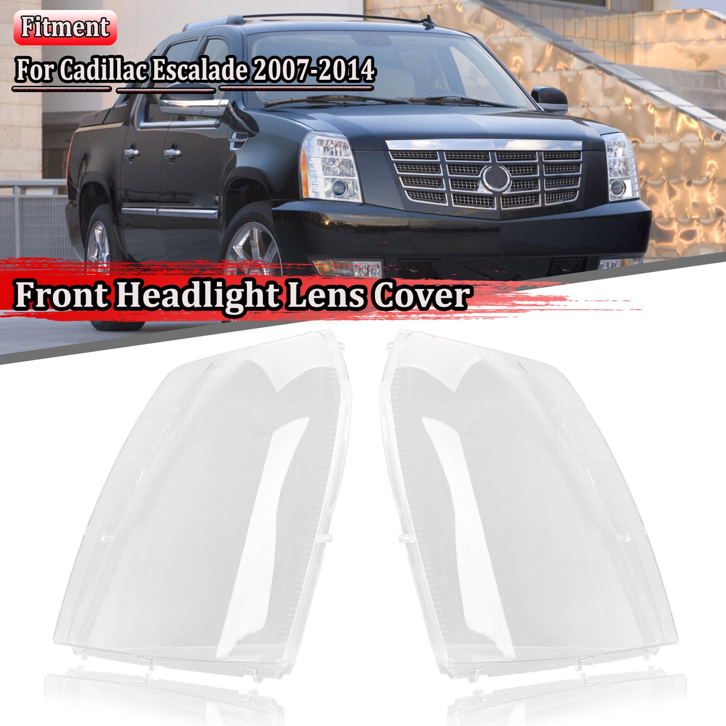 Two-piece transparent headlight cover/lens cover for Cadillac for Escalade 2007-2014