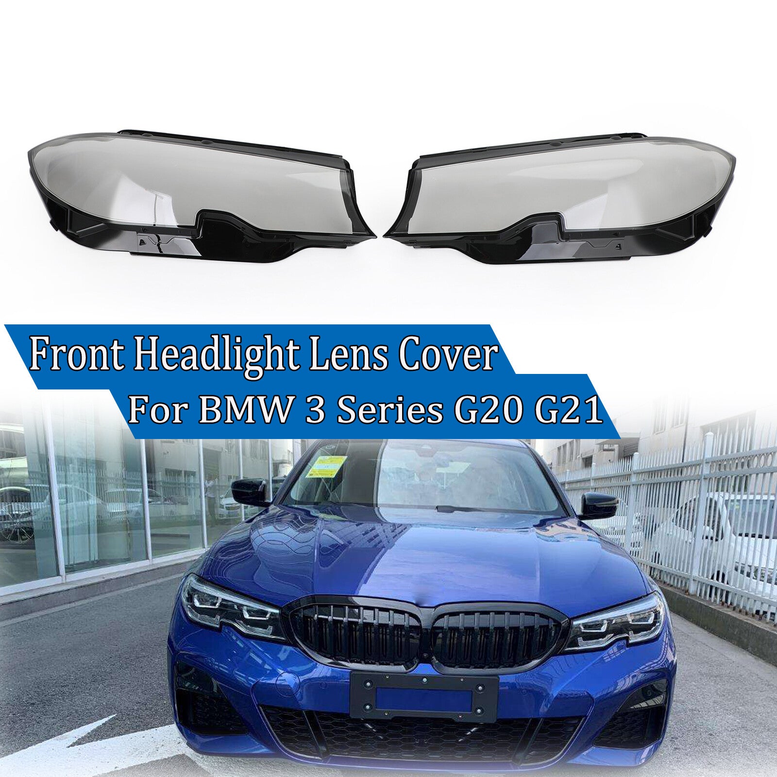 Left and right headlight lens covers suitable for BMW 3 Series G20 G21 2019-21