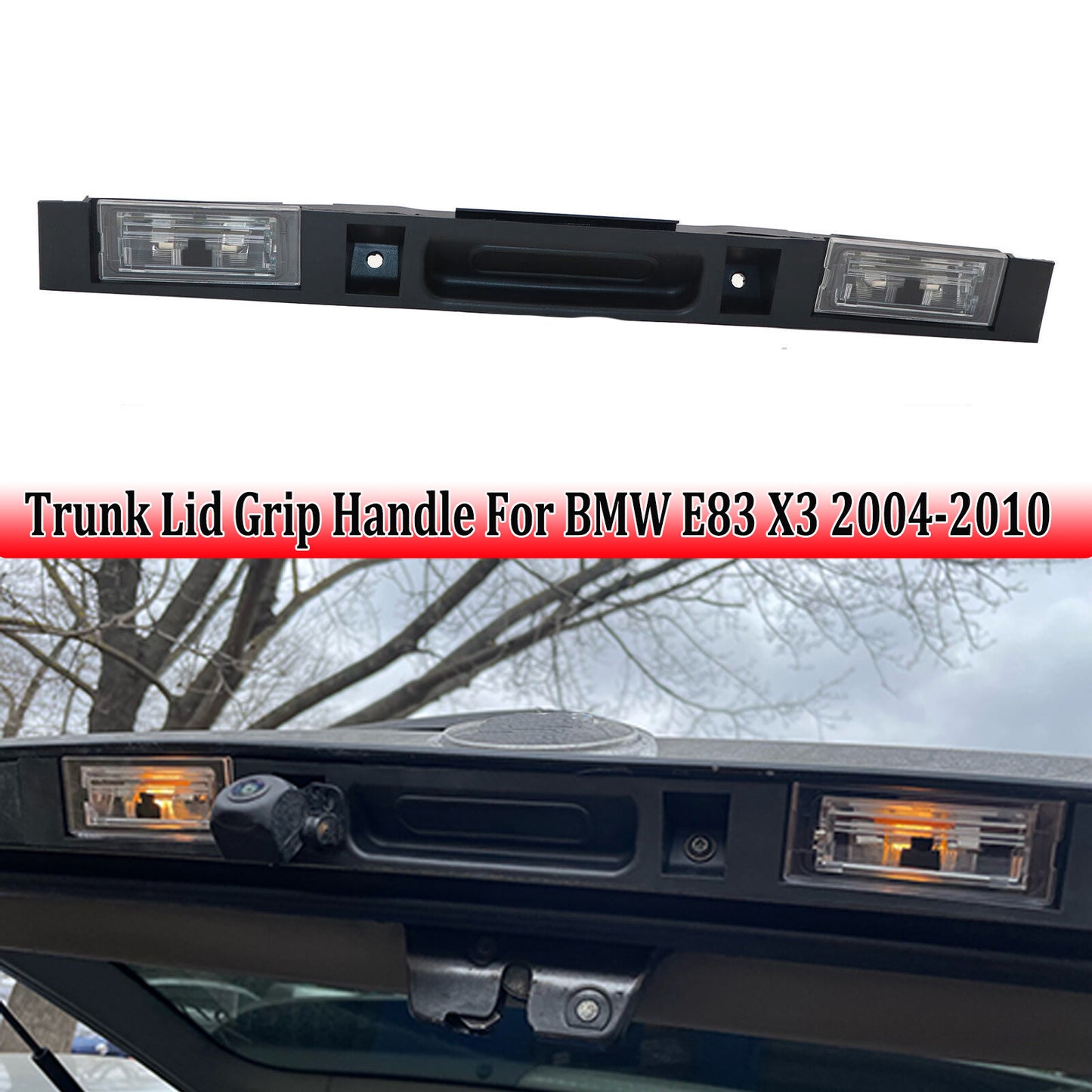 Rear trunk lid handle assembly with push-button light bulb for BMW X3 E83 04-10