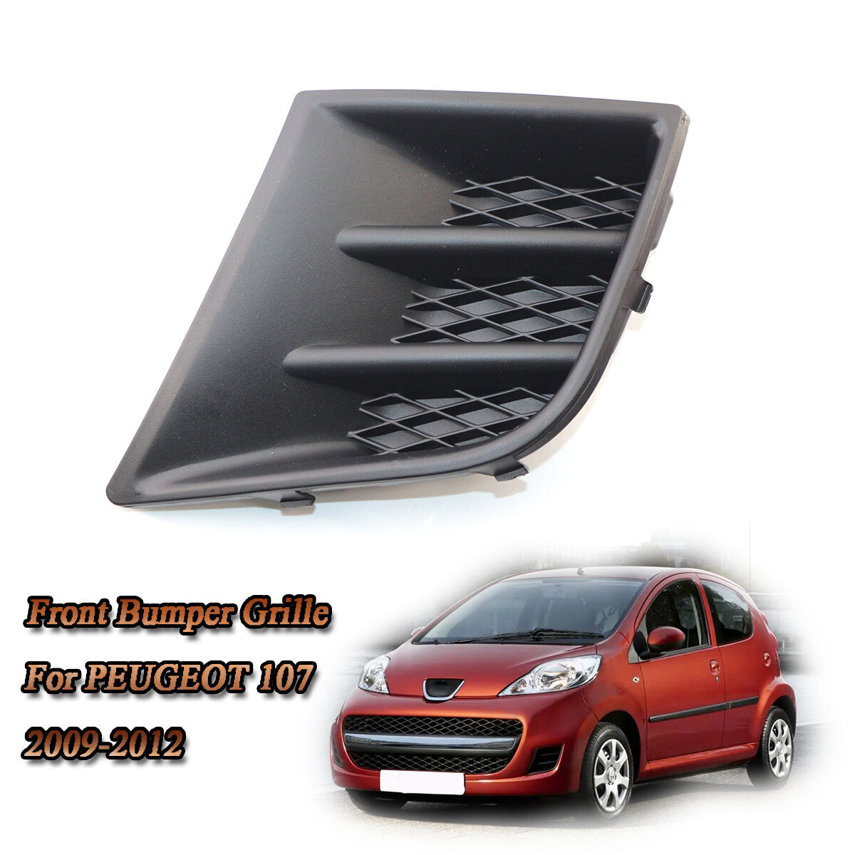 Front left bumper fog grille and fog light cover 7422A9, suitable for Peugeot 107 2009-2012.